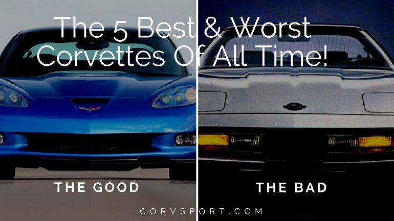 [Ranked] The 5 Best & 5 Worst Corvettes Ever Made