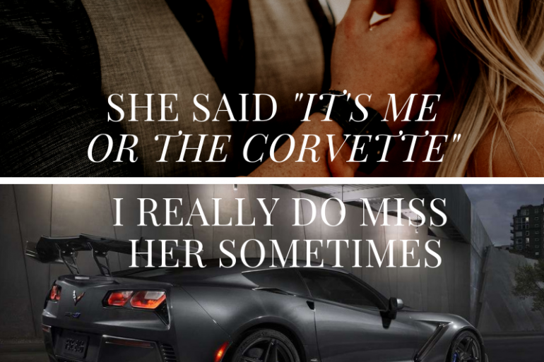 Its Me or the Corvette Meme