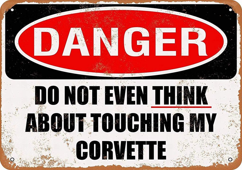Corvette don't touch sign