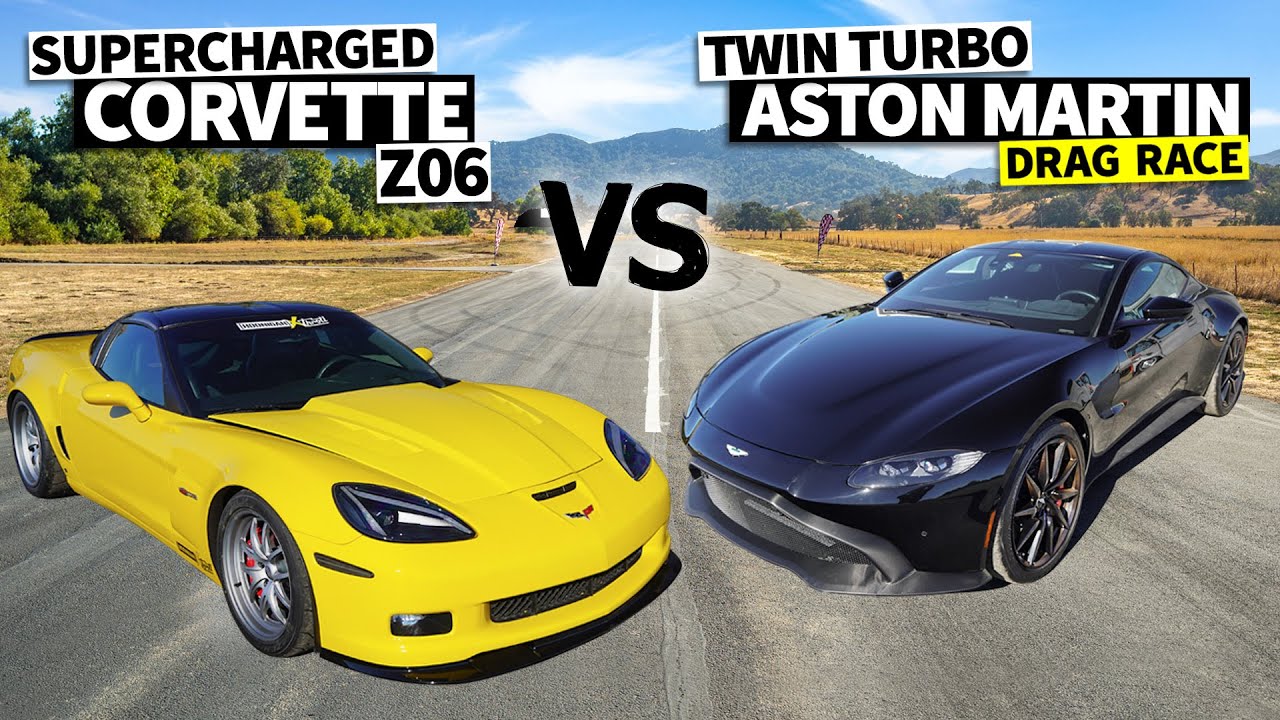 Supercharged 2006 Corvette Z06 Drag Versus 2020 Aston Martin Vantage